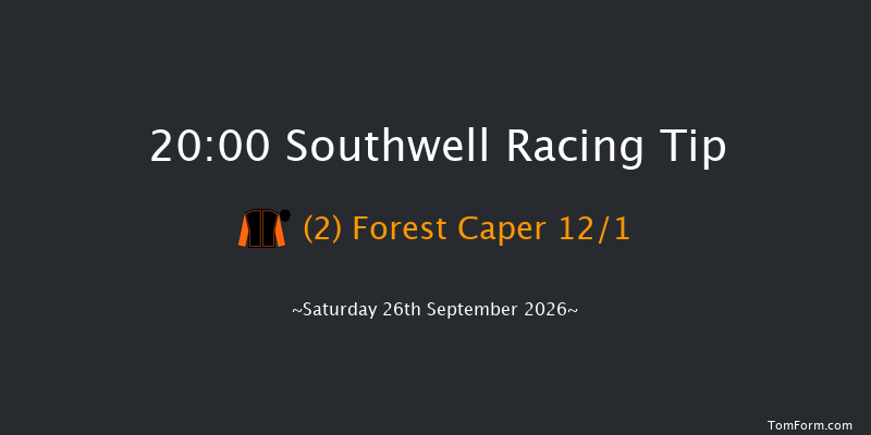 Southwell 20-00 (Class 5) 7f Thu 24th Sep 2026