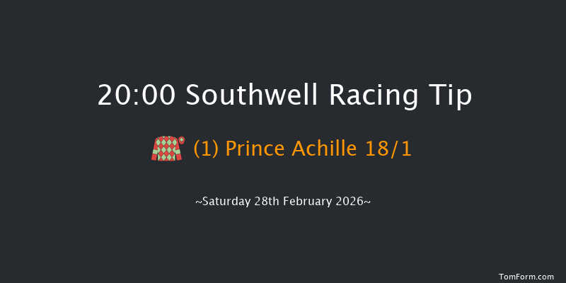 Southwell 20-00 (Class 6) 11f Tue 24th Feb 2026
