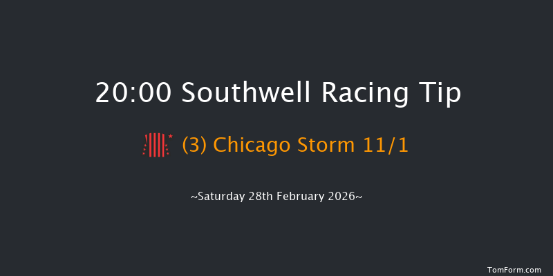 Southwell 20-00 (Class 6) 11f Tue 24th Feb 2026