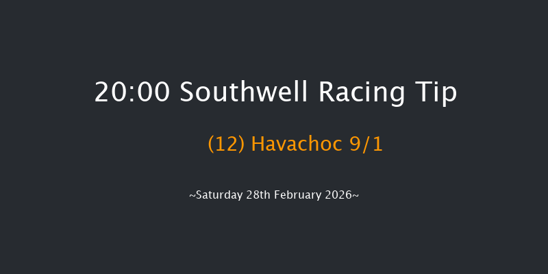 Southwell 20-00 (Class 6) 11f Tue 24th Feb 2026