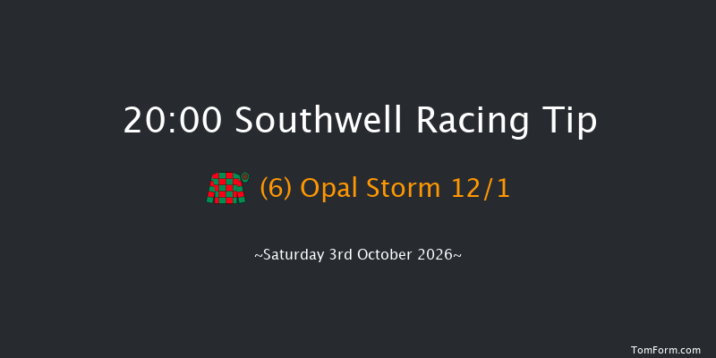 Southwell 20-00 (Class 6) 4f Thu 1st Oct 2026