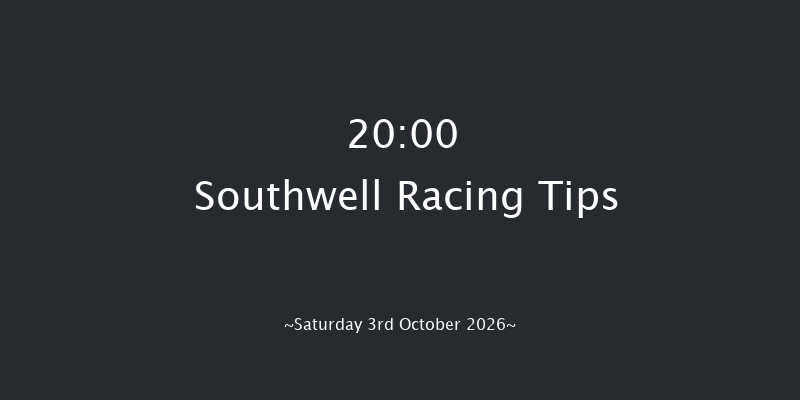 Southwell 20-00 (Class 6) 4f Thu 1st Oct 2026