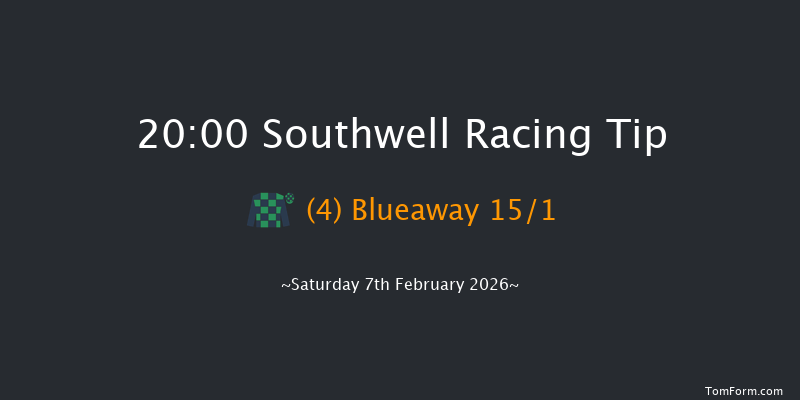Southwell 20-00 (Class 6) 4f Thu 5th Feb 2026