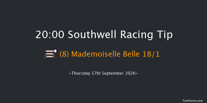 Southwell 20-00 (Class 6) 4f Thu 3rd Sep 2026