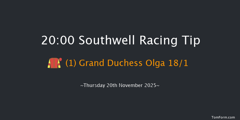 Southwell 20-00 (Class 6) 15f Fri 14th Nov 2025