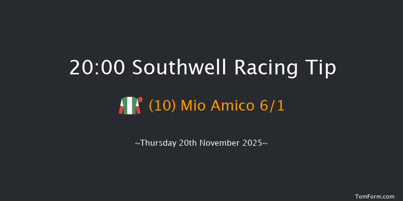 Southwell 20-00 (Class 6) 15f Fri 14th Nov 2025