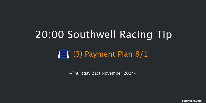 Southwell  20:00 Handicap (Class 6) 16f Tue 19th Nov 2024