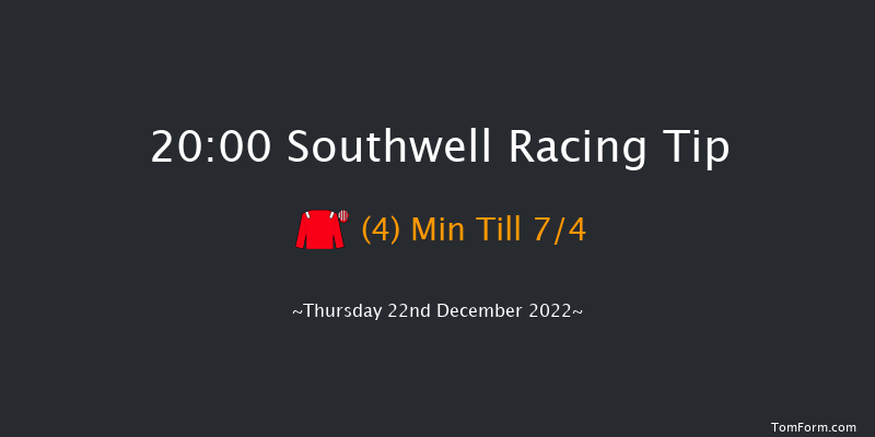 Southwell 20:00 Handicap (Class 5) 7f Tue 20th Dec 2022
