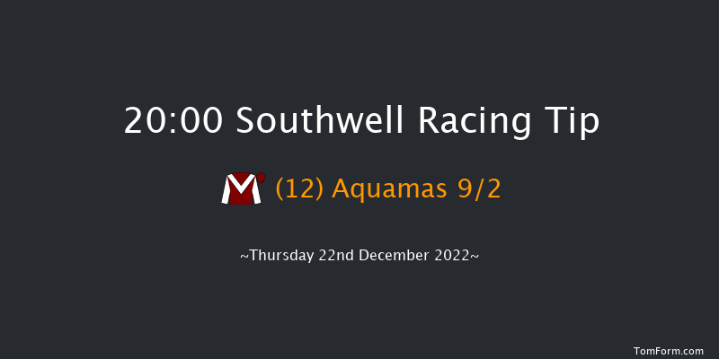 Southwell 20:00 Handicap (Class 5) 7f Tue 20th Dec 2022