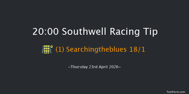 Southwell 20-00 (Class 6) 7f Wed 15th Apr 2026