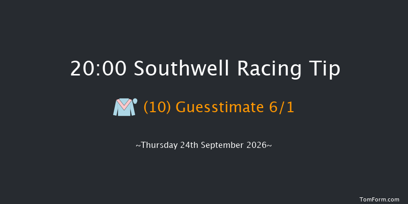 Southwell 20-00 (Class 5) 11f Tue 22nd Sep 2026