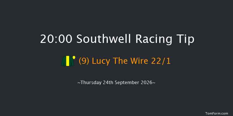 Southwell 20-00 (Class 5) 11f Tue 22nd Sep 2026