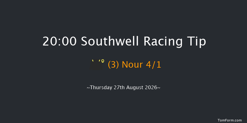 Southwell 20-00 (Class 4) 6f Sun 16th Aug 2026