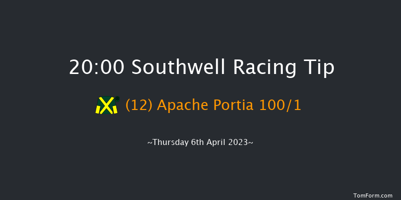 Southwell 20:00 Handicap (Class 6) 6f Tue 4th Apr 2023