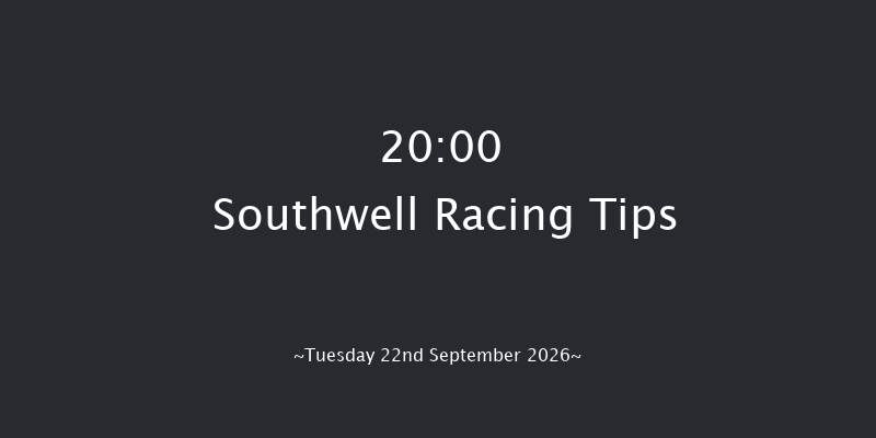 Southwell 20-00 (Class 5) 4f Thu 17th Sep 2026