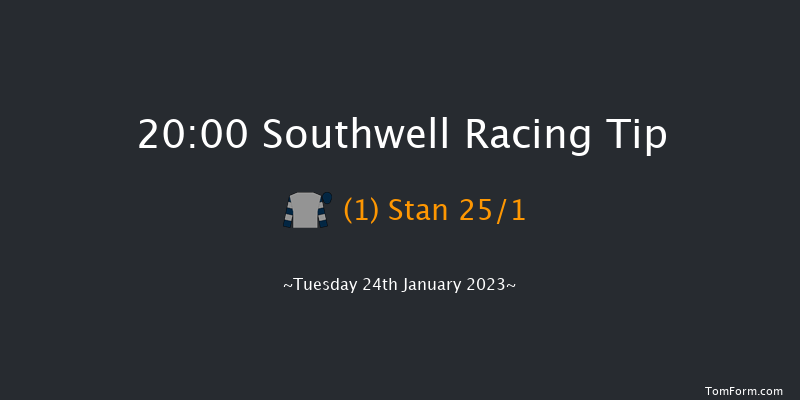 Southwell 20:00 Maiden (Class 5) 8f Mon 23rd Jan 2023