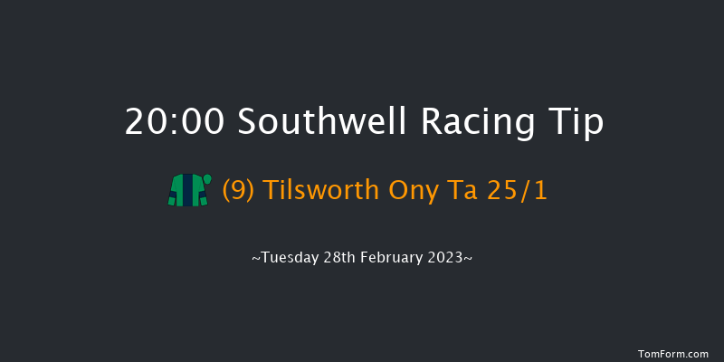 Southwell 20:00 Handicap (Class 6) 6f Thu 23rd Feb 2023
