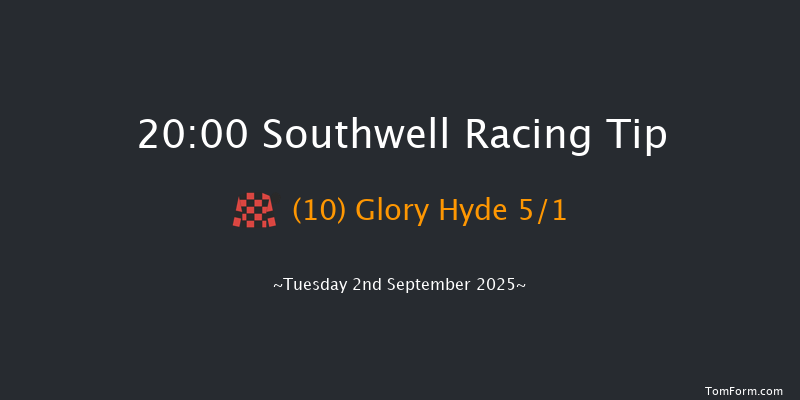 Southwell 20-00 (Class 4) 6f Thu 28th Aug 2025