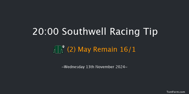 Southwell  20:00 Handicap (Class 6) 6f Tue 12th Nov 2024