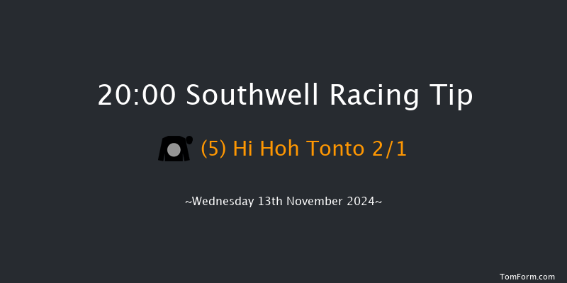 Southwell  20:00 Handicap (Class 6) 6f Tue 12th Nov 2024