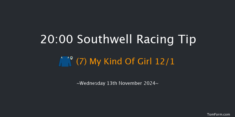 Southwell  20:00 Handicap (Class 6) 6f Tue 12th Nov 2024