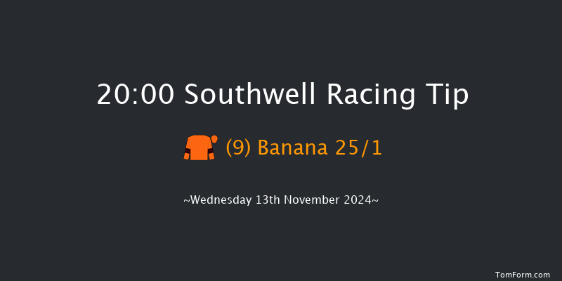 Southwell  20:00 Handicap (Class 6) 6f Tue 12th Nov 2024