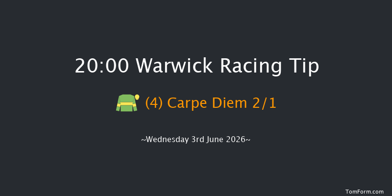 Warwick 20-00 (Class 5) 24f Wed 20th May 2026