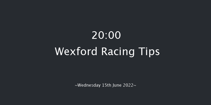 Wexford 20:00 Handicap Chase 25f Wed 8th Jun 2022