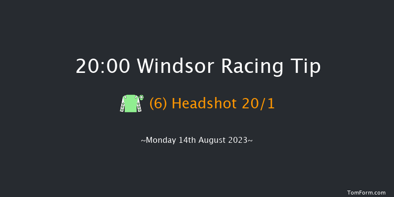 Windsor 20:00 Handicap (Class 6) 8f Sun 13th Aug 2023