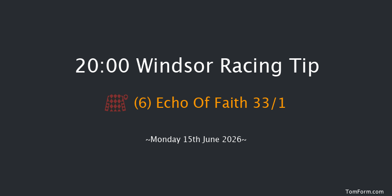 Windsor 20-00 (Class 4) 6f Mon 8th Jun 2026