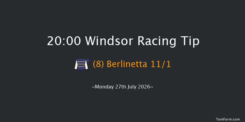 Windsor 20-00 (Class 5) 8f Mon 20th Jul 2026