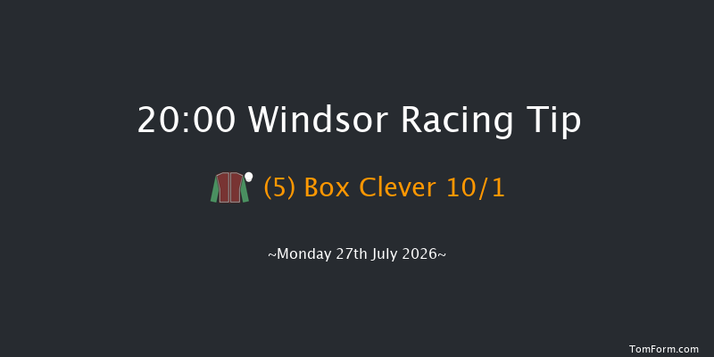 Windsor 20-00 (Class 5) 8f Mon 20th Jul 2026