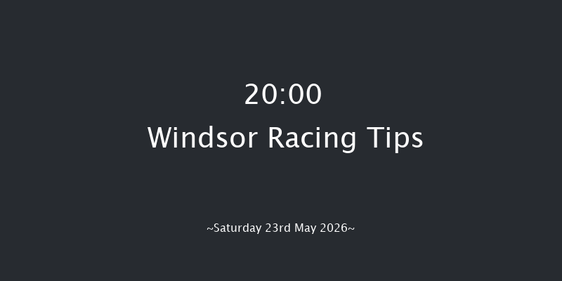 Windsor 20-00 (Class 4) 8f Mon 18th May 2026