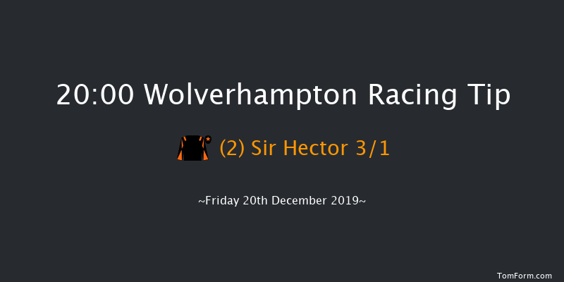 Wolverhampton 20:00 Handicap (Class 6) 5f Thu 19th Dec 2019