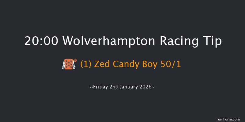 Wolverhampton 20-00 (Class 6) 9f Tue 30th Dec 2025