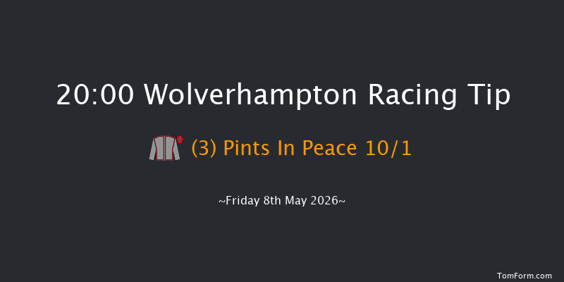Wolverhampton 20-00 (Class 5) 7f Tue 5th May 2026