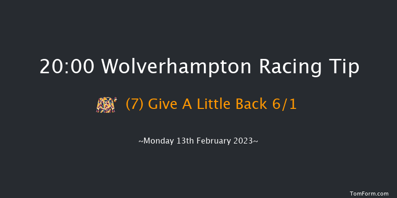 Wolverhampton 20:00 Handicap (Class 6) 8.5 Sat 11th Feb 2023