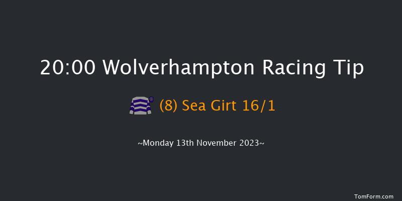 Wolverhampton 20:00 Handicap (Class 6) 9f Mon 6th Nov 2023