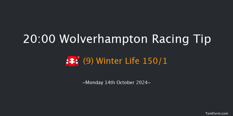 Wolverhampton  20:00 Handicap (Class 5) 12f Mon 7th Oct 2024