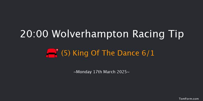 Wolverhampton  20:00 Stakes (Class 6) 9f Sat 15th Mar 2025