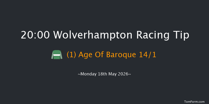 Wolverhampton 20-00 (Class 6) 9f Mon 11th May 2026