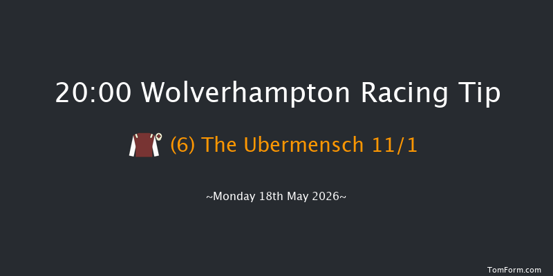 Wolverhampton 20-00 (Class 6) 9f Mon 11th May 2026