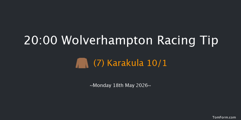 Wolverhampton 20-00 (Class 6) 9f Mon 11th May 2026