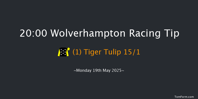Wolverhampton 20-00 (Class 5) 6f Mon 12th May 2025