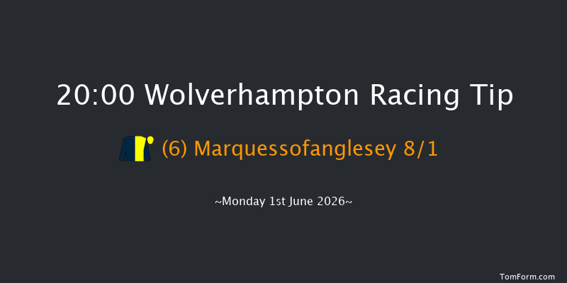 Wolverhampton 20-00 (Class 4) 8f Fri 29th May 2026