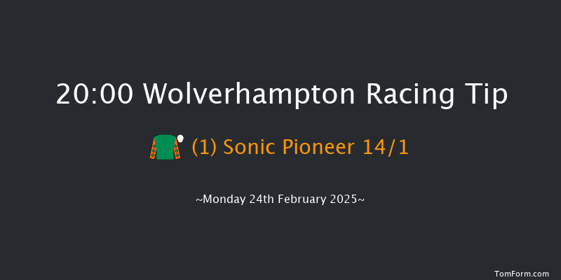 Wolverhampton  20:00 Handicap (Class 6) 8.5f Tue 18th Feb 2025