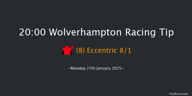 Wolverhampton  20:00 Stakes (Class 6) 10f Sat 25th Jan 2025