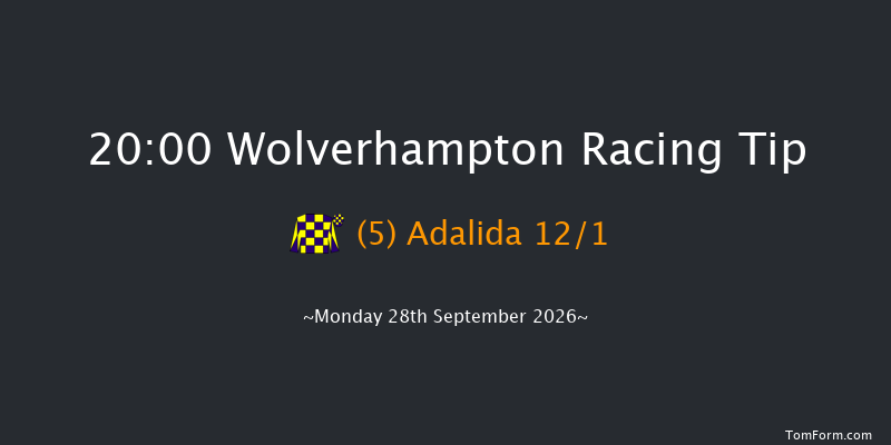 Wolverhampton 20-00 (Class 5) 5f Mon 21st Sep 2026
