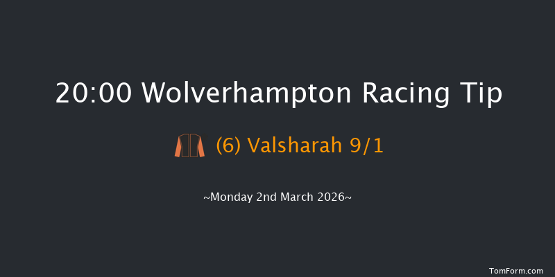 Wolverhampton 20-00 (Class 6) 5f Fri 27th Feb 2026
