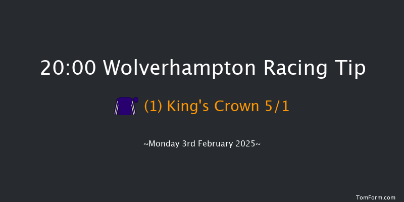 Wolverhampton  20:00 Handicap (Class 6) 6f Sat 1st Feb 2025